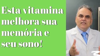 Esta vitamina melhora sua memória e seu sono  Dr Marco Menelau [upl. by Enihpad]