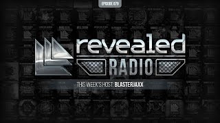 Revealed Radio 079  Blasterjaxx [upl. by Neural]