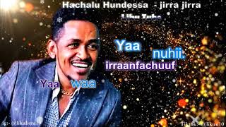 Hachalu Hundessa  Jirra Jirra HQ lyrics video [upl. by Niboc]