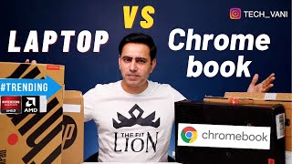 Chromebook Vs Laptop Which One Is Better For You  Clear Answer For Students Daily Use amp Office Use [upl. by Armand512]