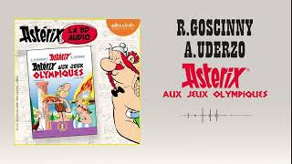 « Astérix aux Jeux Olympiques » dAlbert Uderzo et René Goscinny lu par 8 comédiens l Livre audio [upl. by Asiulana]