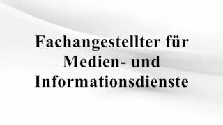 Fachangestellter für Medien und Informationsdienste [upl. by Cutcliffe]