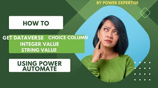 Adding values in Dataverse Choice column using power automate select and Filter Array actions [upl. by Ardnalac74]