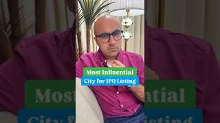 Most Influential City for IPO Listing  Business  Sarthak Ahuja [upl. by Enomed]