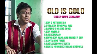 BEST OF BIMAL DEBBARMA SONG  OLD IS GOLD [upl. by Ahtnahc360]