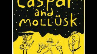 Caspar And Mollusk  Twig [upl. by Tad]