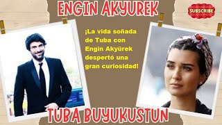 ¡La vida soñada de Tuba con Engin Akyürek despertó una gran curiosidad [upl. by Lemhaj]