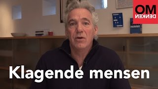 Berthold Gunster geeft antwoord hoe ga je om met mensen die klagen  Omdenken [upl. by Pfaff]