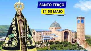 SANTO TERÇO DE APARECIDA DE HOJE  31052024  VISITAÇÃO DA BEM AVENTURADA VIRGEM MARIA [upl. by Ennagroeg390]