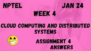 Cloud Computing and Distributed Systems  Assignment 4  NPTEL 2024 [upl. by Terrag]