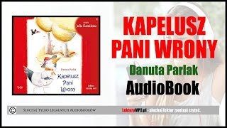 KAPELUSZ PANI WRONY Audiobook MP3 Lektury klasa 3  pobierz całość Lektor [upl. by Avah]