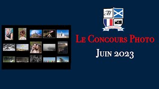 Concours Photo de Juin 2023 [upl. by Evan]