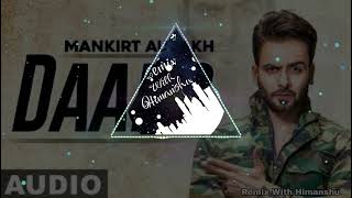 Daang  Mankirt Aulakh  Slowed And Reverb  Remix With Himanshu  2024 [upl. by Karrah]