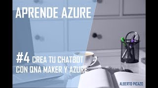 Crea tu Chatbot con QnA Maker y Azure desde 0 [upl. by Woll446]