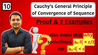 Cauchys General Principle of Convergence of Sequence Proof and examples  10 [upl. by Ennazor981]