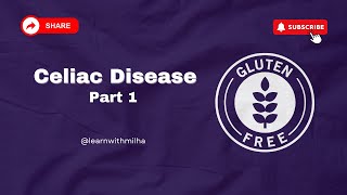 Celiac Disease  Celiac sprue  Gluten enteropathy part 1  MBBS  Special pathology GI [upl. by Slen197]