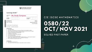 058022ON21  Easy Step by Step Solutions  CIE IGCSE MATHS PAPER 2 EXTENDED OCTNOV 2021 [upl. by Hellman]