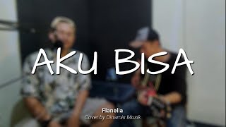 AKU BISA  FLANELLA  LIVE COVER by DLC [upl. by Anade]