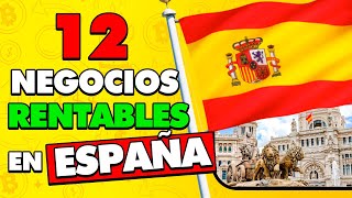 ✅ 12 Ideas de NEGOCIOS RENTABLES en ESPAÑA con Poco Dinero 🤑 [upl. by Erdnael21]