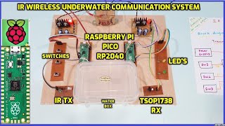 IR Wireless Underwater Communication System Using Raspberry Pi Pico [upl. by Ainit]