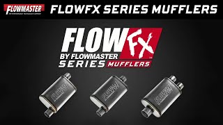 New Flowmaster FlowFX Series StraightThrough Performance Mufflers [upl. by Kiah821]