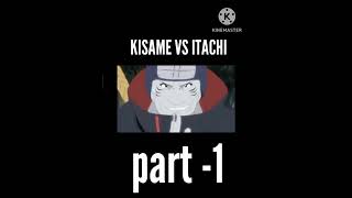 Kisame VS itachi Part1 credit BashirHDTutorials [upl. by Hervey831]