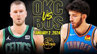 Boston Celtics vs Oklahoma City Thunder Full Game Highlights  January 2 2024  FreeDawkins [upl. by Stephen]