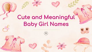 Cute amp Meaningful Baby Girl Names  hindubabygirlname babygirlnames2024 babygirl [upl. by Onaireves]