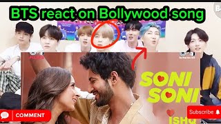 BTS react on Bollywood song Soni Soni songKpop idol react on Hindi song [upl. by Season]