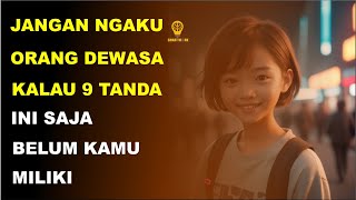 9 Tanda Seseorang Dewasa secara Mental dan Emosional Menurut Psikologi [upl. by Henrie]