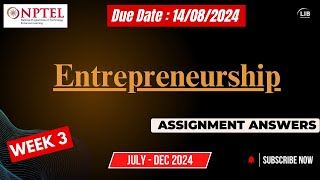 Entrepreneurship Week 3 Assignment Answers  NPTEL July 2024  Learn in brief [upl. by Kuehn739]