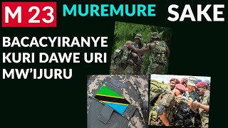 Aba Tanzania Bacakiraniye Na M23 Kuri Dawe Uri MwIjuru [upl. by Haimaj]