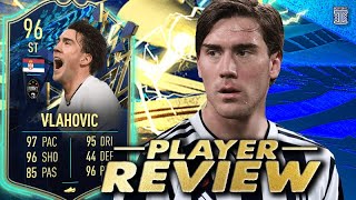 96 TEAM OF THE SEASON VLAHOVIC PLAYER REVIEW TOTS VLAHOVIC  FIFA 22 Ultimate Team [upl. by Fregger]