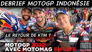 Debrief MotoGP 2022 ► Oliveira gagne sur KTM en Indonésie  Moto Magazine [upl. by Pandolfi]