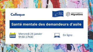 2 Colloque sur la santé mentale des demandeur·se·s dasile [upl. by Alimhaj736]