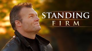 Standing Firm  Full Movie  God’s Sovereignty In Our Struggles [upl. by Eeloj]