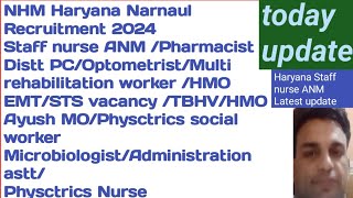 NHM Haryana Narnaul Staff nurse amp ANM Vacancy 2024  NHM Narnaul various vacancy [upl. by Norine153]