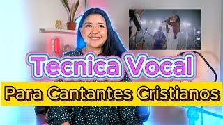 TÉCNICA VOCAL PARA CANTANTES CRISTIANOS  CLASE DE CANTO 1 [upl. by Ziladnerb787]