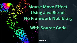 Cursor Effect  Mouse Move Effect Using JavaScript With Source code [upl. by Semela]