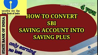 howtoconvertSBIsavingaccounintosavingplus  AutoSweepFacility [upl. by Bosch322]