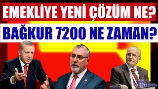 CANLI Emekliye Yeni Çözüm Ne  Bağkur 7200 Ne Zaman [upl. by Aisor]