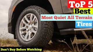 TOP 5 Most Quiet All Terrain Tires in 2024 Top Picks for a Smooth Ride [upl. by Webster51]