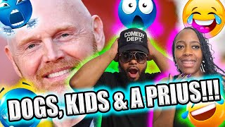 Bill Burr Dogs Kids And A Prius HILARIOUS BLACK COUPLE REACTS [upl. by Adelheid]