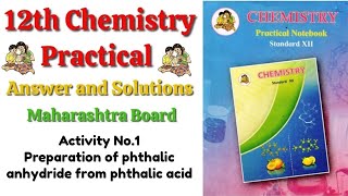 Activity No 1  Preparation of phthalic anhydride from phthalic acid  12th Chemistry Practical [upl. by Ysset]