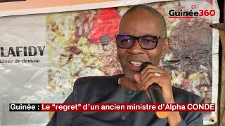 🇬🇳 Guinée  Le quotregretquot dun ancien ministre dAlpha Condé [upl. by Goodard]