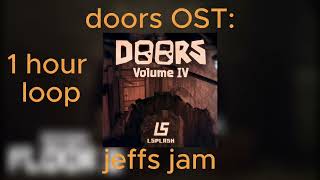 doors OST Jeffs jam  1 hour loop [upl. by Uta]