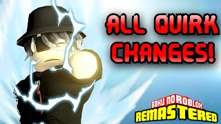 BNR All QUIRK CHANGES  All MAP CHANGES SHOWCASE  Update Patch Notes  Boku No Roblox Remastered [upl. by Norraa]