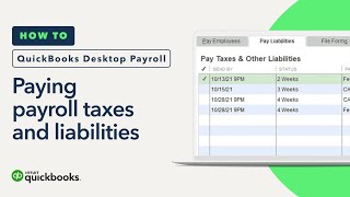 How to pay payroll taxes and liabilities in QuickBooks Desktop Payroll [upl. by Ynad]