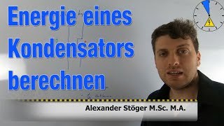 14 Energie eines Kondensators berechnen Formel [upl. by Iridissa]