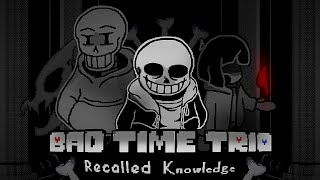 Undertale Bad Time Trio  Recalled Knowledge  Full Animation [upl. by Mollie]